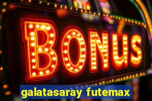 galatasaray futemax